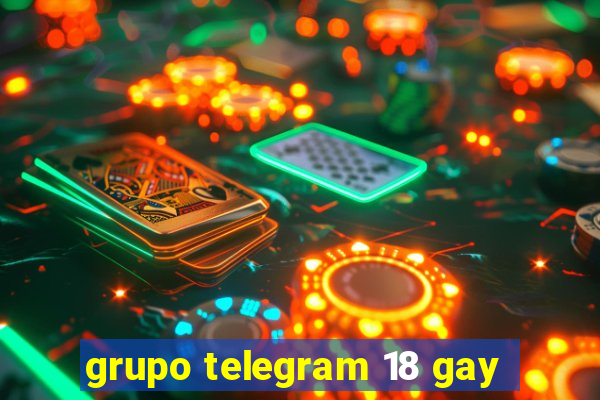 grupo telegram 18 gay